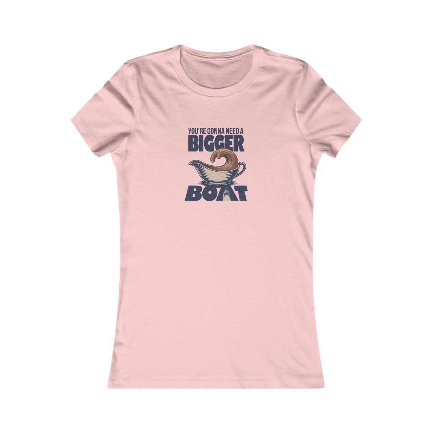 You're Gonna Need a Bigger (Gravy) Boat — Retro Women's Tee (Light)