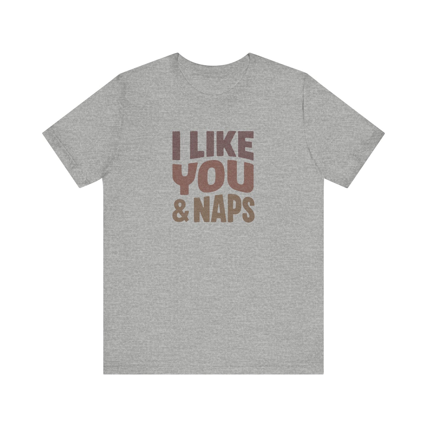 I Like You & Naps (Warm Gradient) — Retro Loungewear Tee (Light)