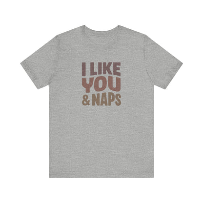 I Like You & Naps (Warm Gradient) — Retro Loungewear Tee (Light)