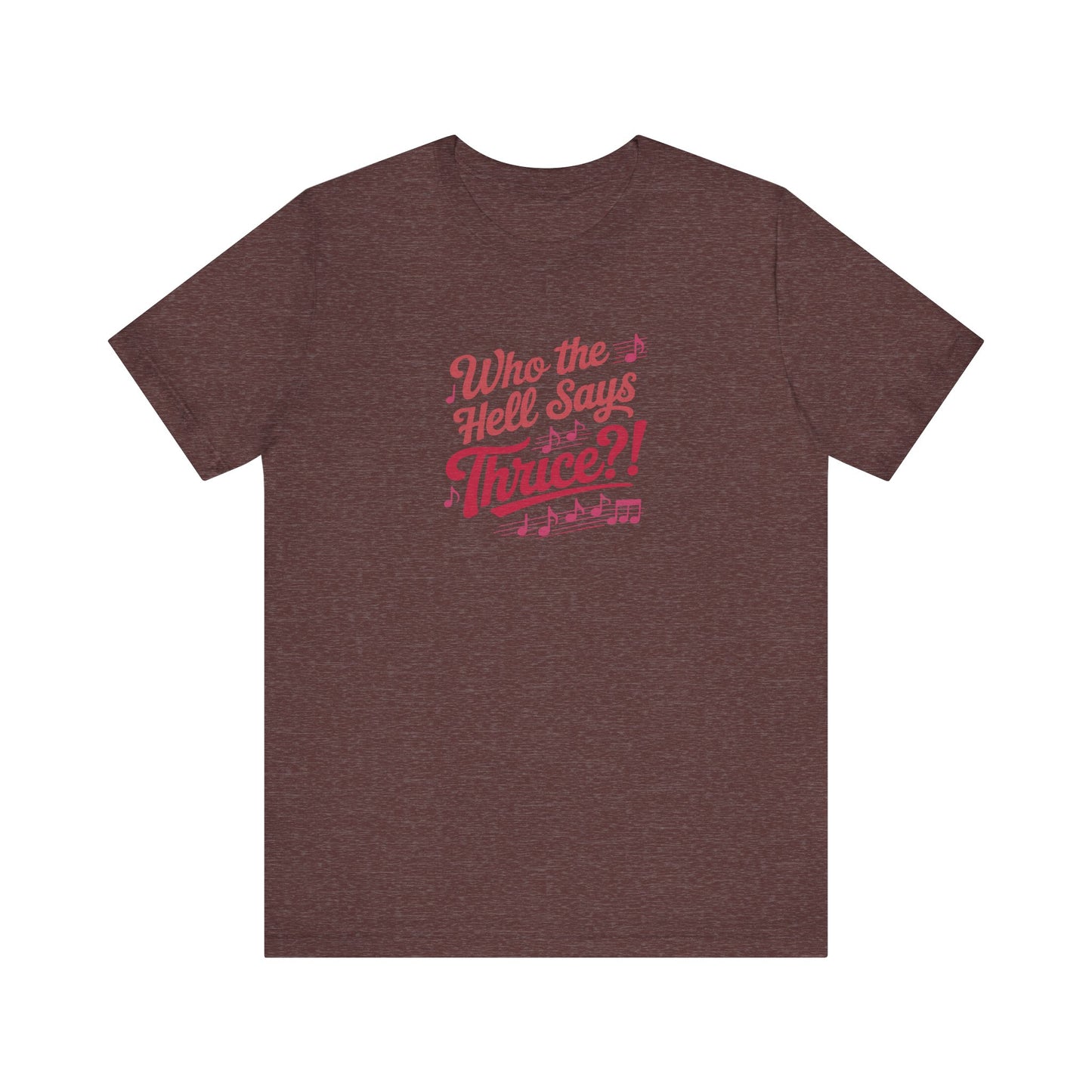 Who the Hell Says Thrice?! — Golden Girls Retro Tee (Dark)