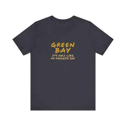 Green Bay (My Favorite Bay) — Phoebe Buffay Football Tee (Dark)