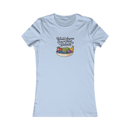 Would Anyone Care for Fruit or Dessert? — Clue Retro Women's Tee (Light)
