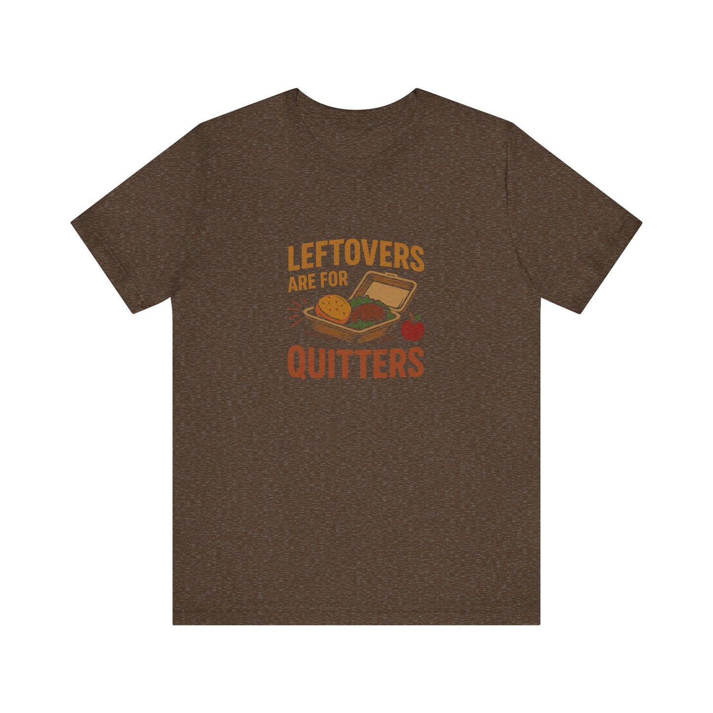 Leftovers Are For Quitters — Foodie Retro Tee (Dark)