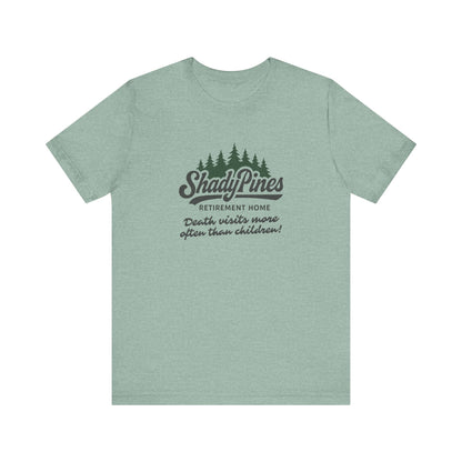 Shady Pines (Death Visits More Often Than Children) — Retro Tee (Light)