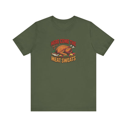 Here Come the Meat Sweats — Friends Thanksgiving Tee (Dark)