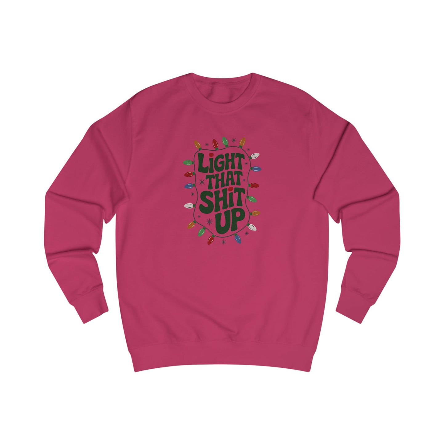 Light That Sh!t Up — Retro Christmas Lights Sweatshirt (Light)