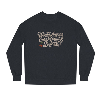 Would Anyone Care for Fruit or Dessert? — Clue Retro Sweatshirt (Light)