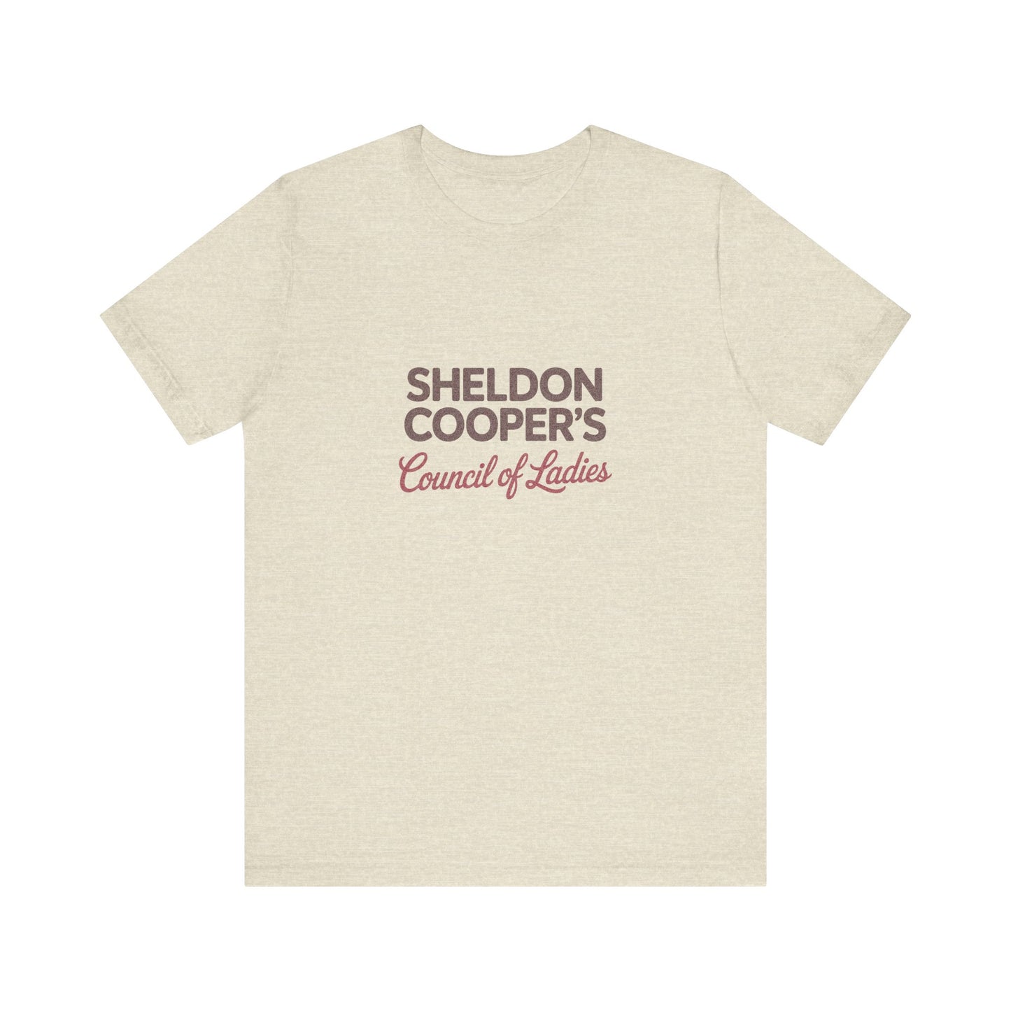 Sheldon Cooper’s Council of Ladies — TBBT Retro Tee (Light)