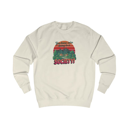 We’re Living in a Society! — Seinfeld Sweatshirt (Light)