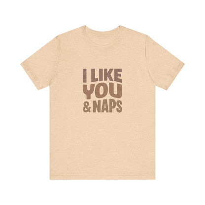 I Like You & Naps (Warm Gradient) — Retro Loungewear Tee (Light)