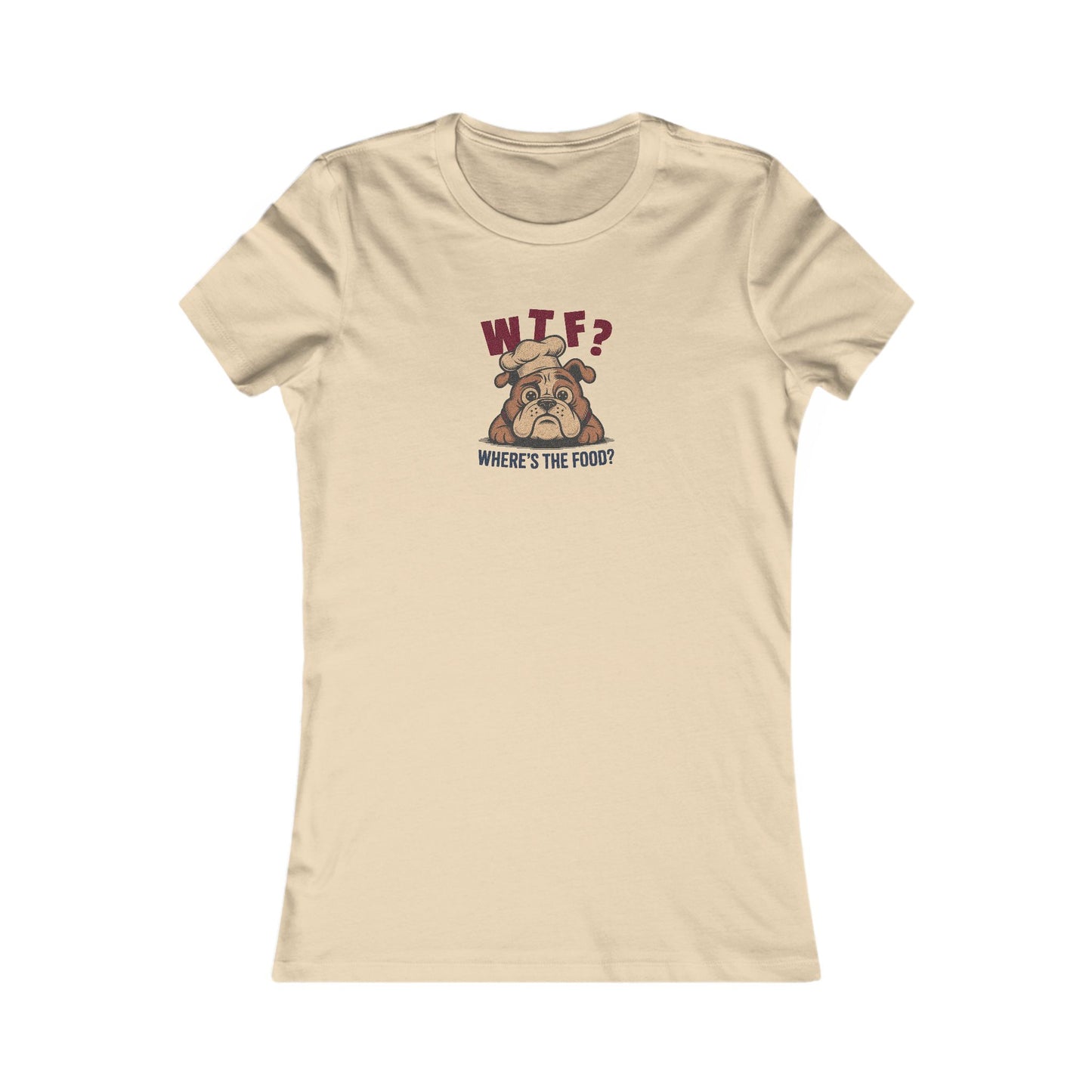 WTF? Where’s the Food? — Bulldog Chef Women's Tee (Light)