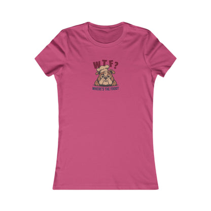 WTF? Where’s the Food? — Bulldog Chef Women's Tee (Light)