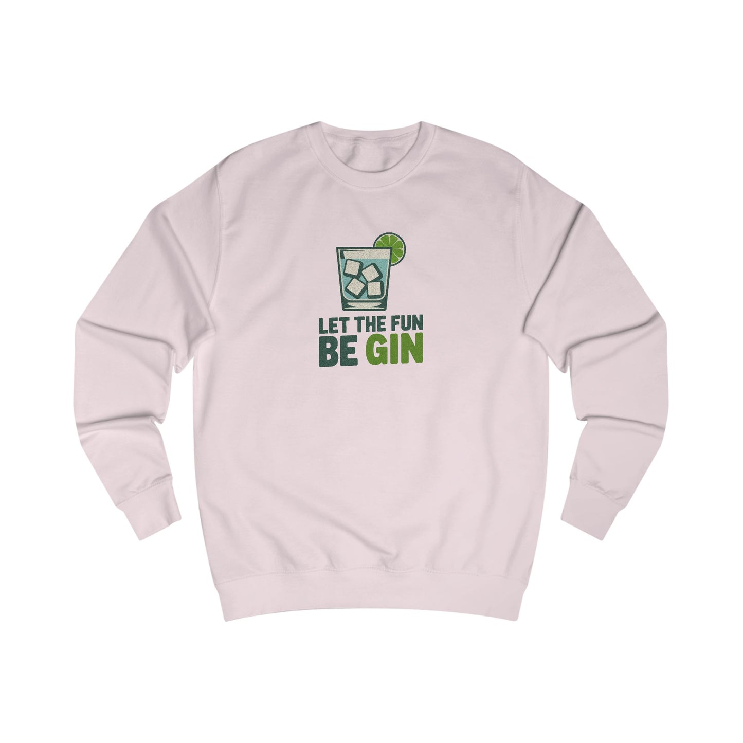 Party Starter: Let the Fun Be Gin – Cocktail Retro Sweatshirt (Light)