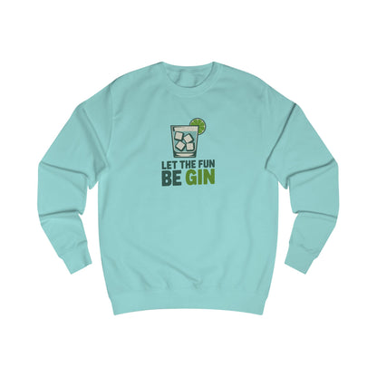 Party Starter: Let the Fun Be Gin – Cocktail Retro Sweatshirt (Light)