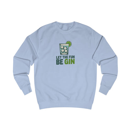 Party Starter: Let the Fun Be Gin – Cocktail Retro Sweatshirt (Light)