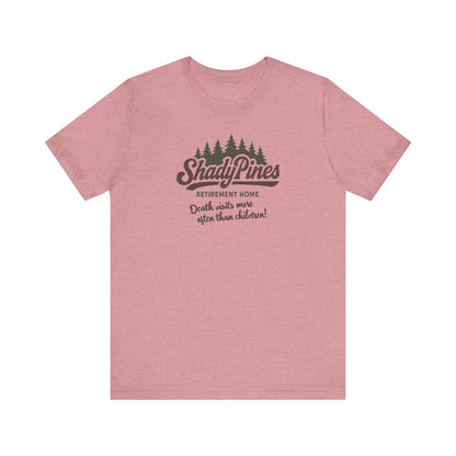 Shady Pines (Death Visits More Often Than Children) — Retro Tee (Light)