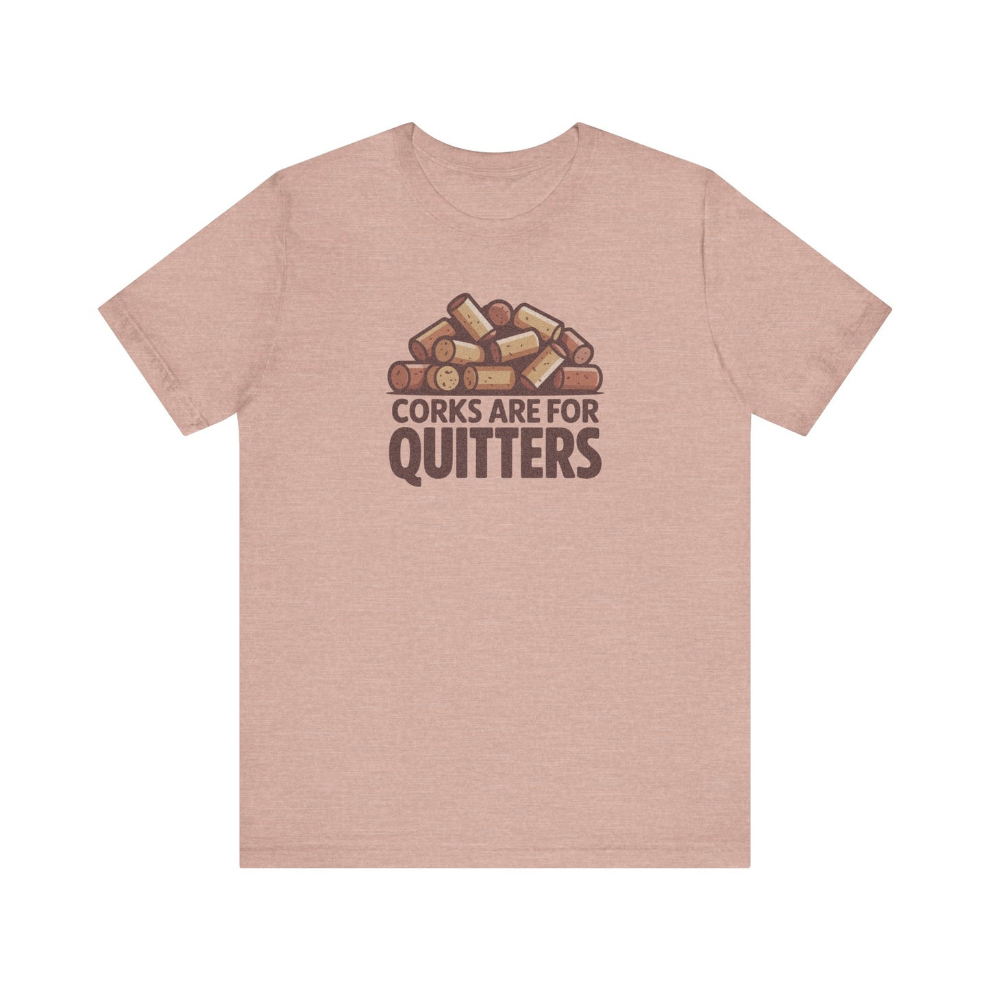 Corks Are For Quitters – Wine Lover Retro Tee (Light)