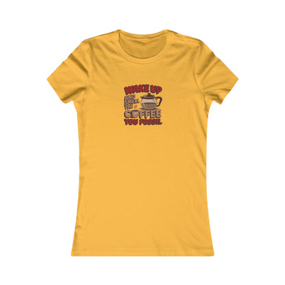 Wake Up and Smell the Coffee, You Fossil — Retro Women's Tee (Light)