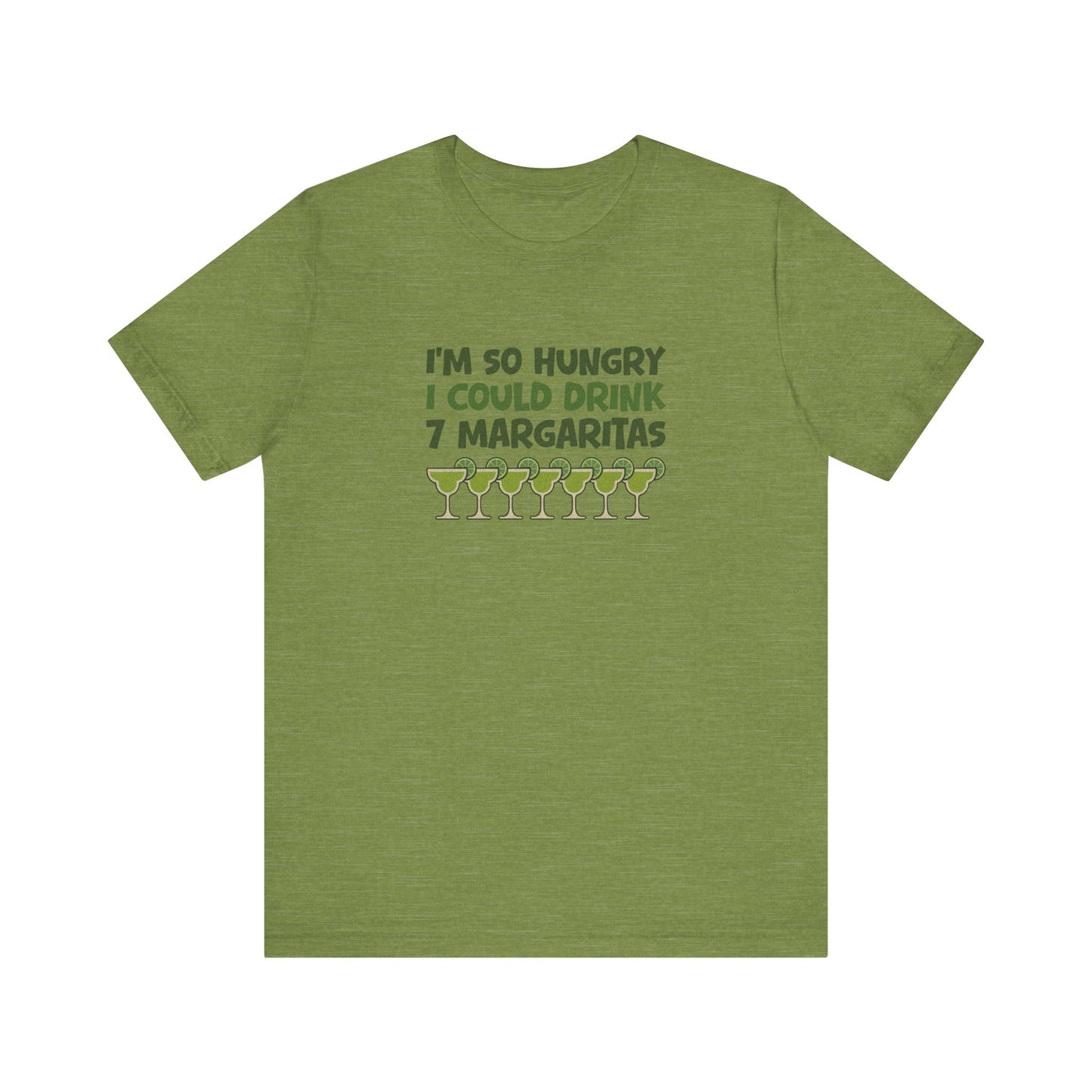 I’m So Hungry I Could Drink 7 Margaritas – Retro Tee (Light)