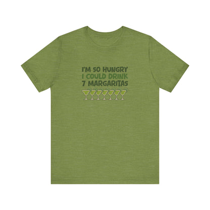 I’m So Hungry I Could Drink 7 Margaritas – Retro Tee (Light)