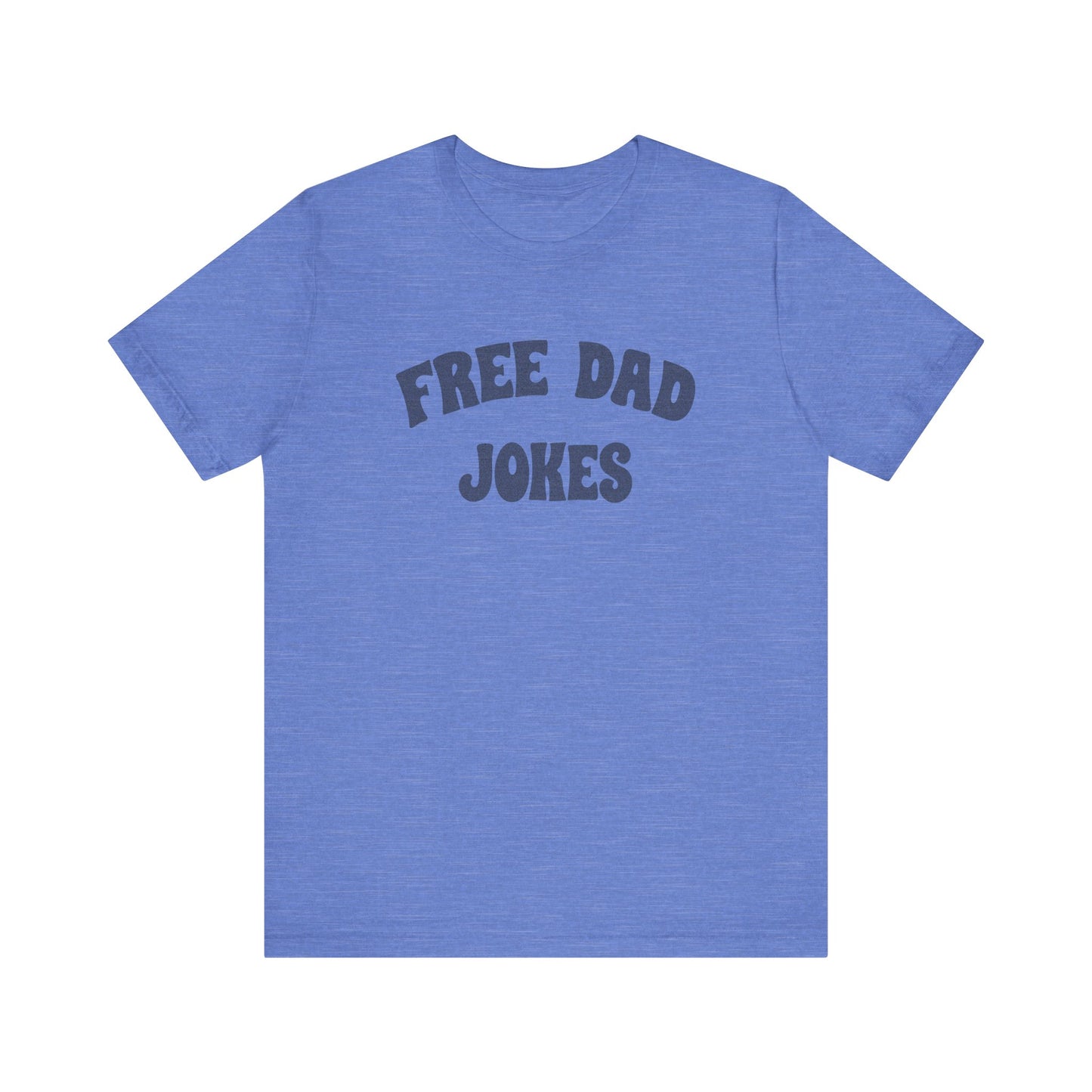 Free Dad Jokes Shirt — Funny Dad Gift, Retro Pun Tee