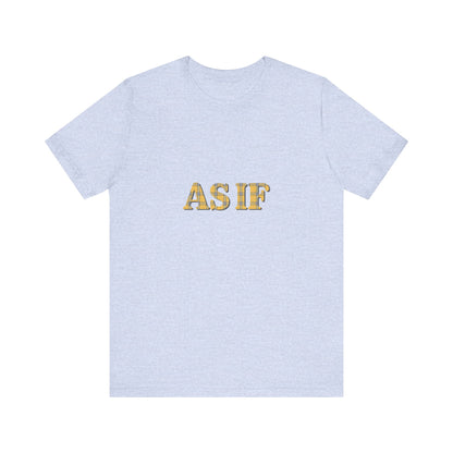 As If — Clueless Cher Horowitz Quote Retro Tee (Light)