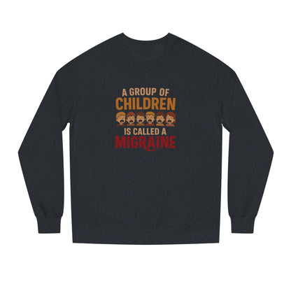 A Group of Children is Called a Migraine — Retro Sweatshirt (Dark)