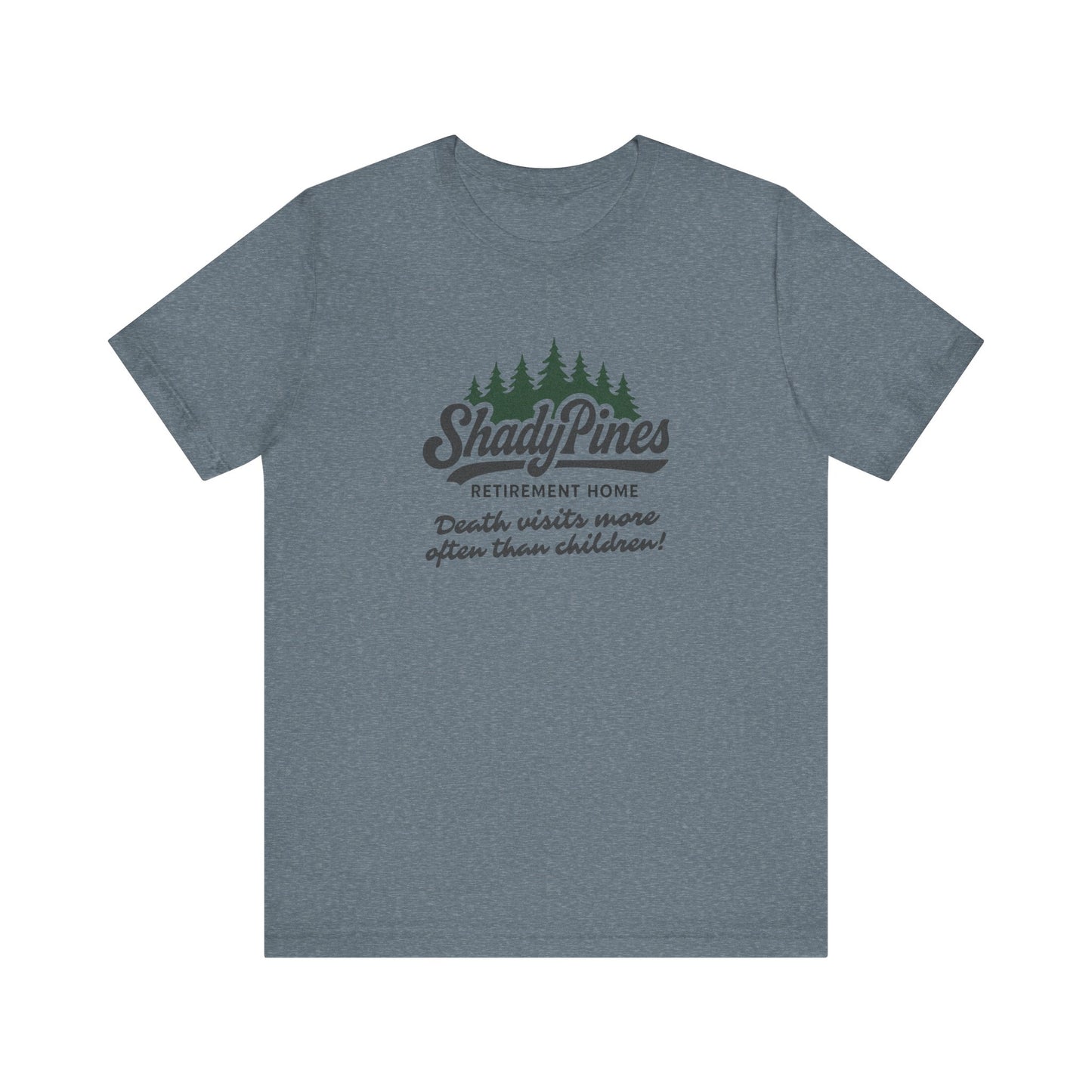 Shady Pines (Death Visits More Often Than Children) — Retro Tee (Light)