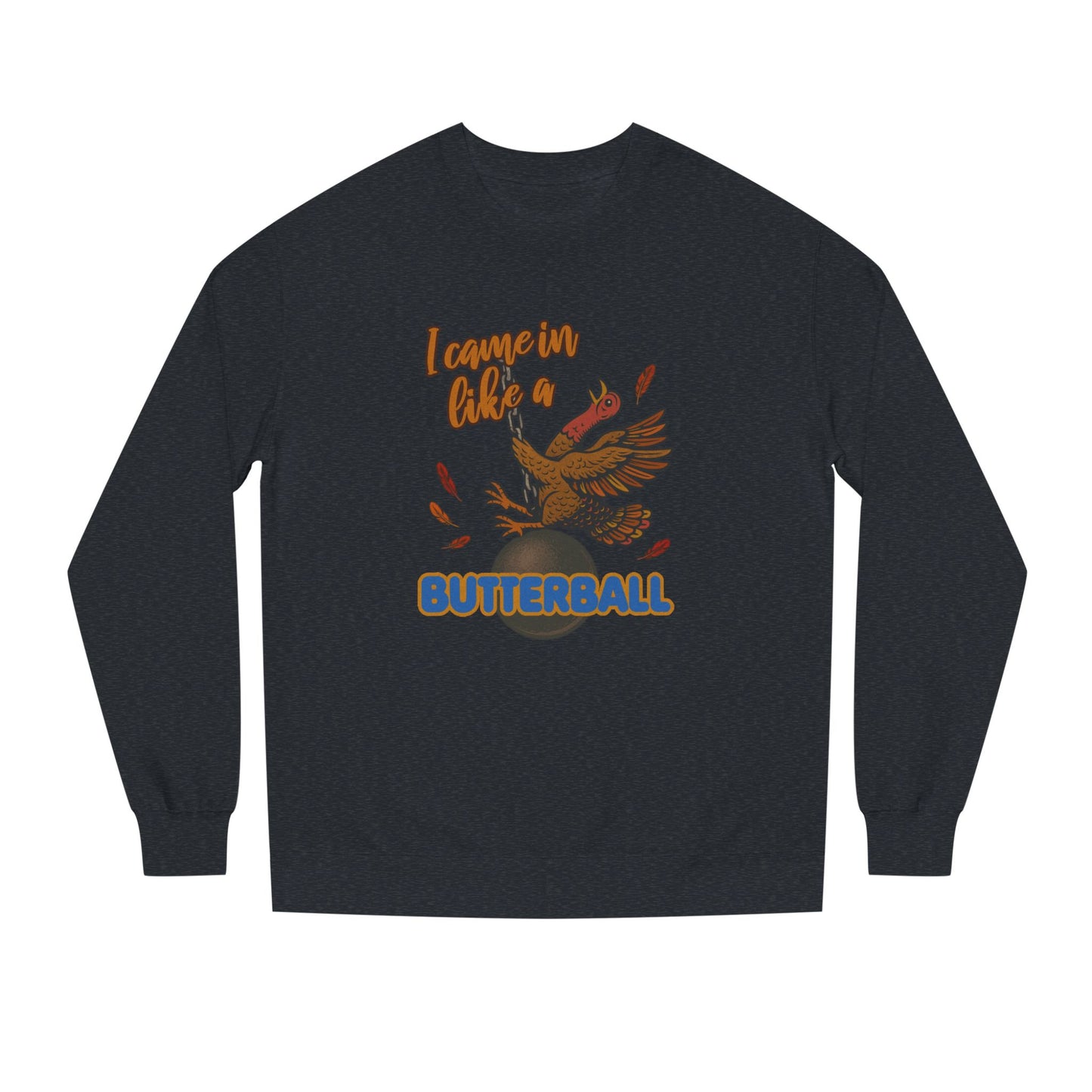 Like a Butterball — Miley Cyrus Thanksgiving Parody Retro Sweatshirt (Dark)