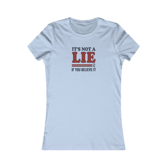It’s Not a Lie, If You Believe It — George Costanza Retro Women's Tee (Light)