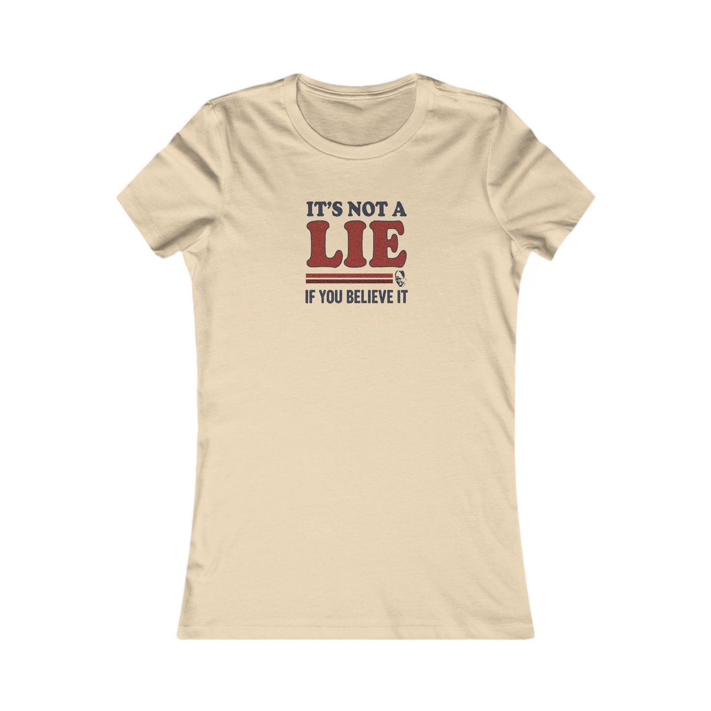 It’s Not a Lie, If You Believe It — George Costanza Retro Women's Tee (Light)