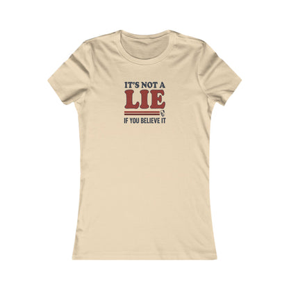 It’s Not a Lie, If You Believe It — George Costanza Retro Women's Tee (Light)