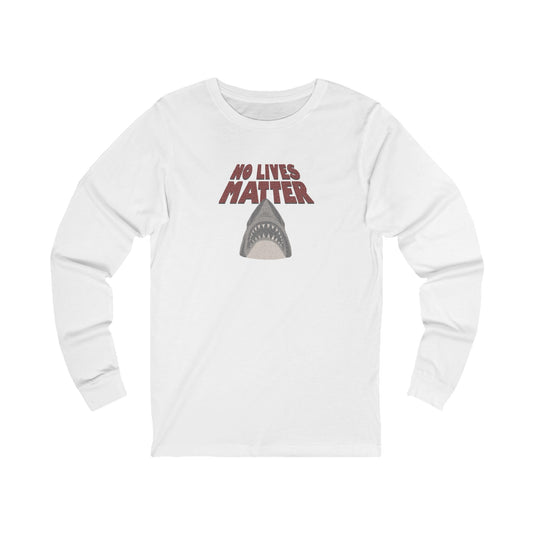 No Lives Matter — Jaws-Inspired Retro Long Sleeve (Light)