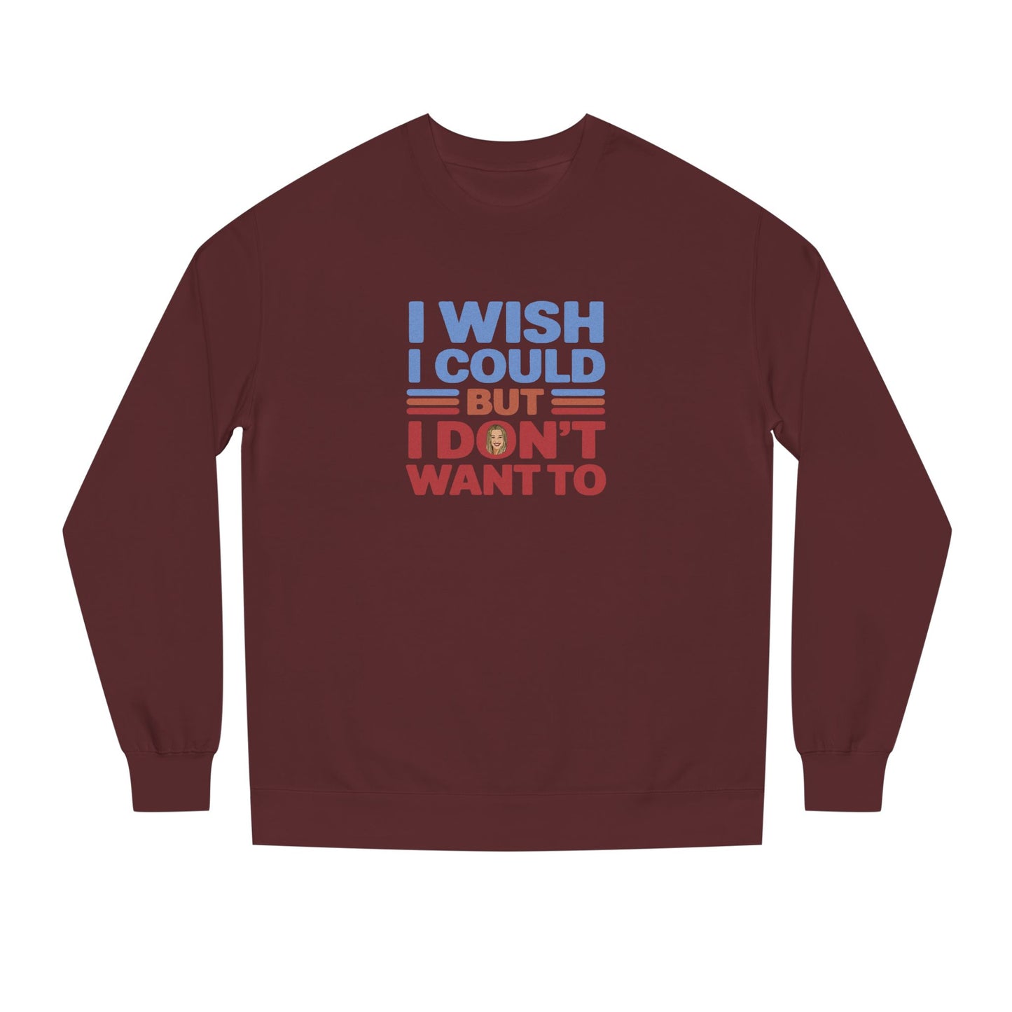 I Wish I Could, But I Don't Want To — Phoebe Buffay Retro Sweatshirt (Dark)