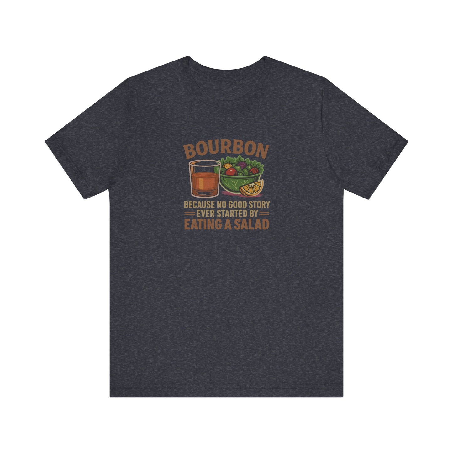 Bourbon > Eating a Salad — Retro Graphic Tee (Dark)