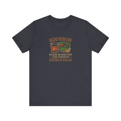 Bourbon > Eating a Salad — Retro Graphic Tee (Dark)