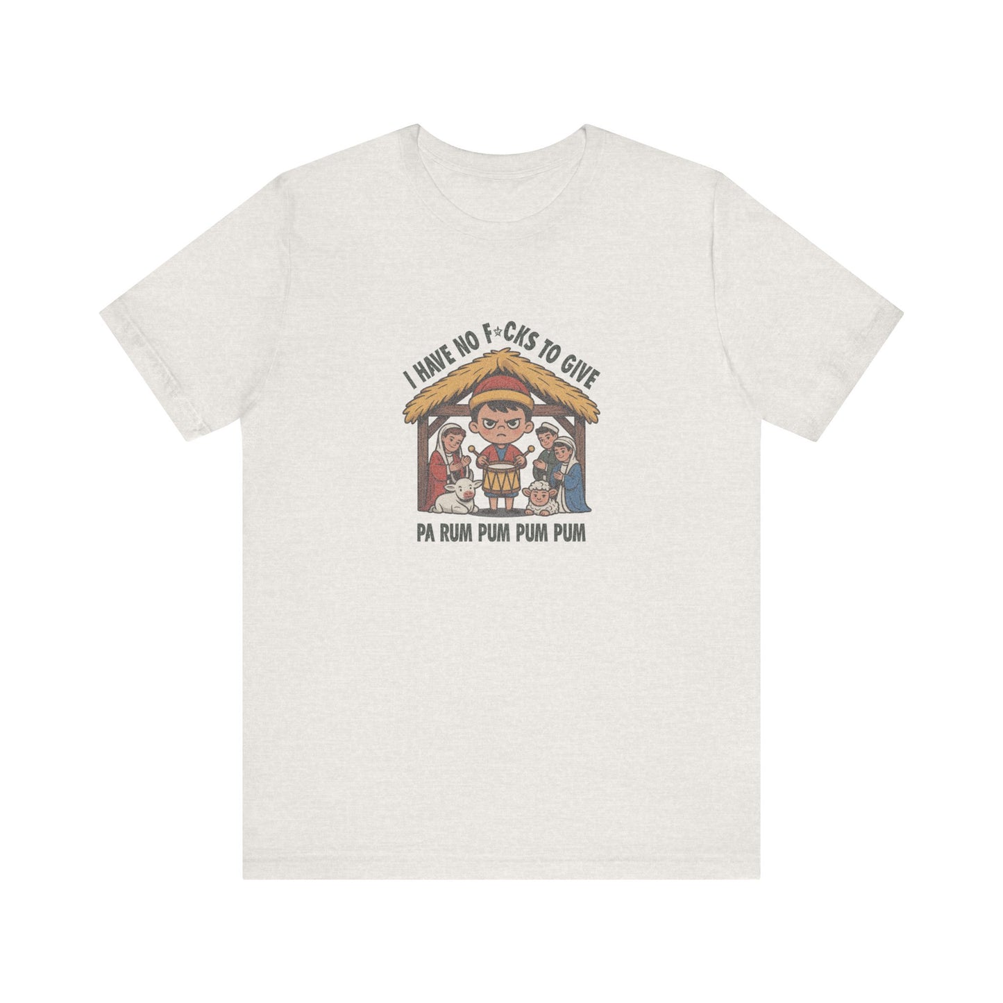 I Have No F*cks to Give — Little Drummer Boy Retro Tee (Light)