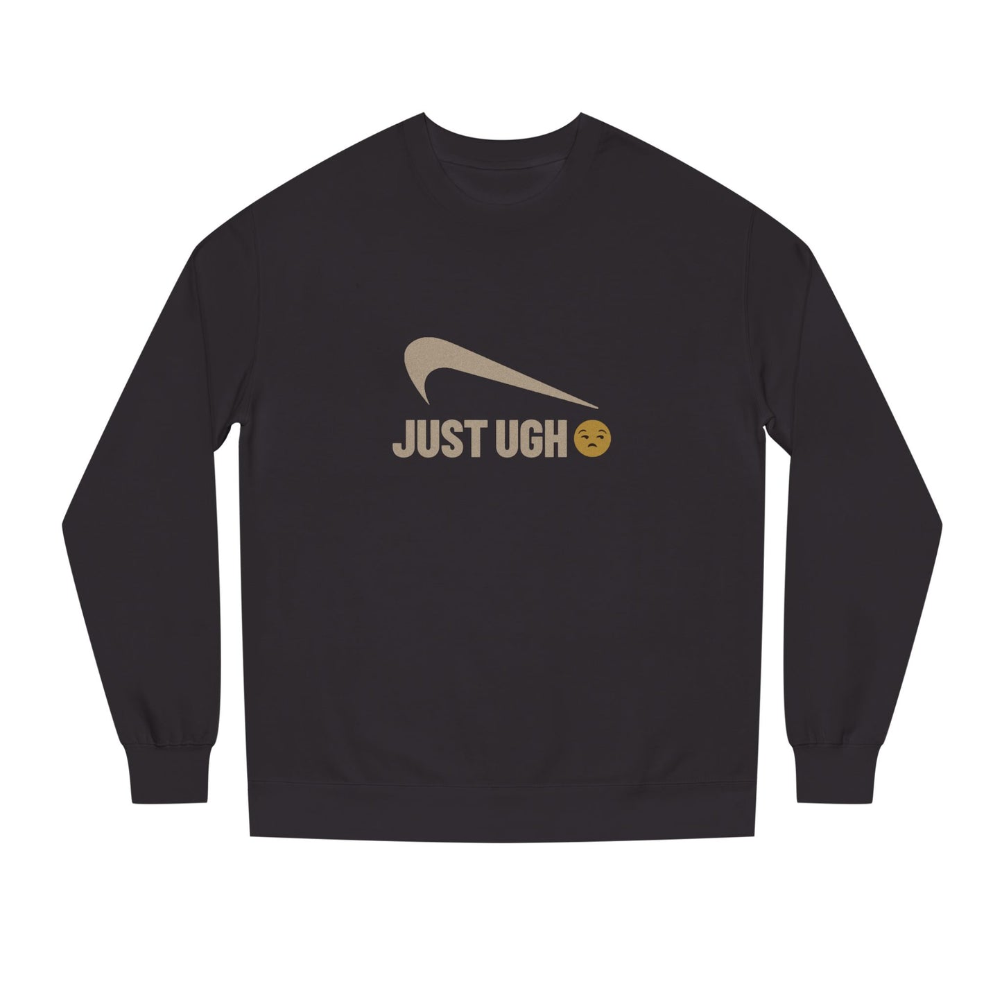 Just Ugh 😒 Athletic Parody — Retro Workout Sweatshirt (Dark)