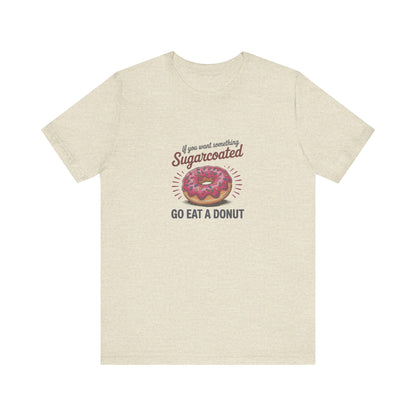 Sugarcoated (Go Eat a Donut) — Retro Graphic Tee (Light)
