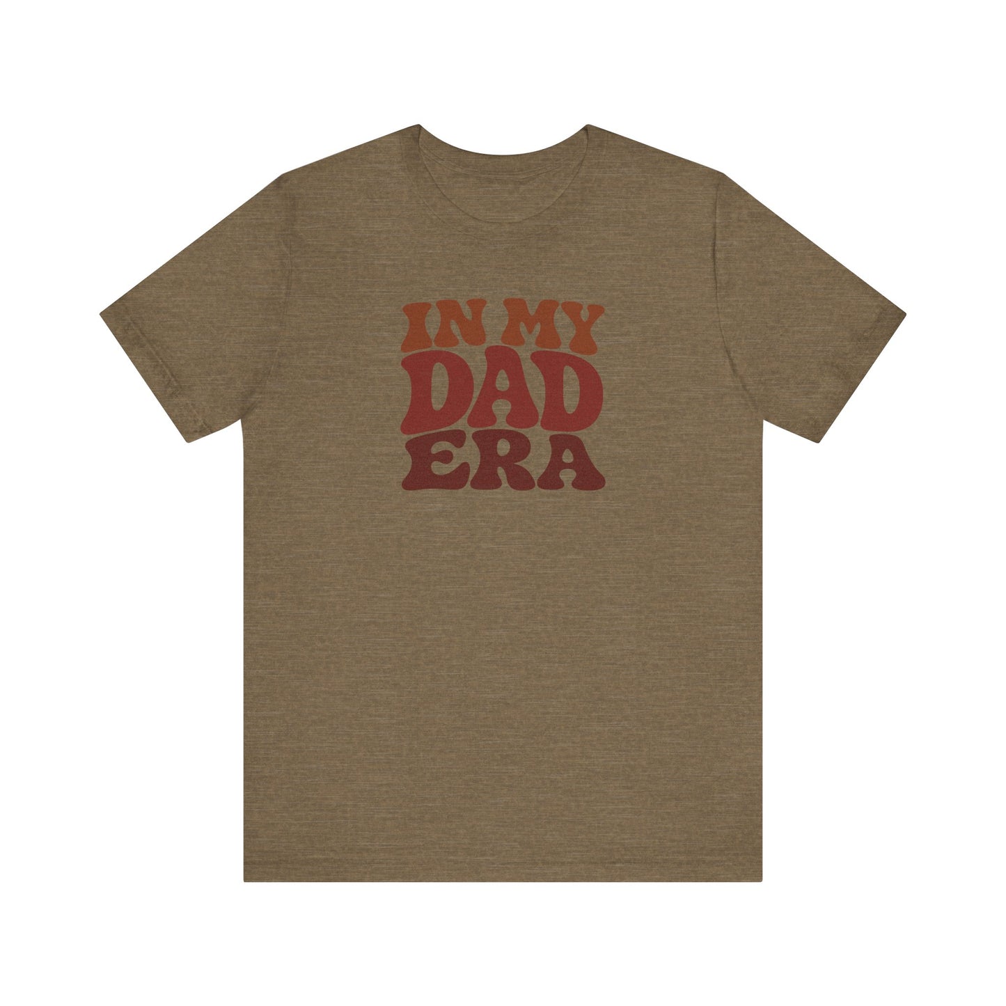 In My Dad Era Shirt - Funny Dad Gift, Retro Fatherhood Tee