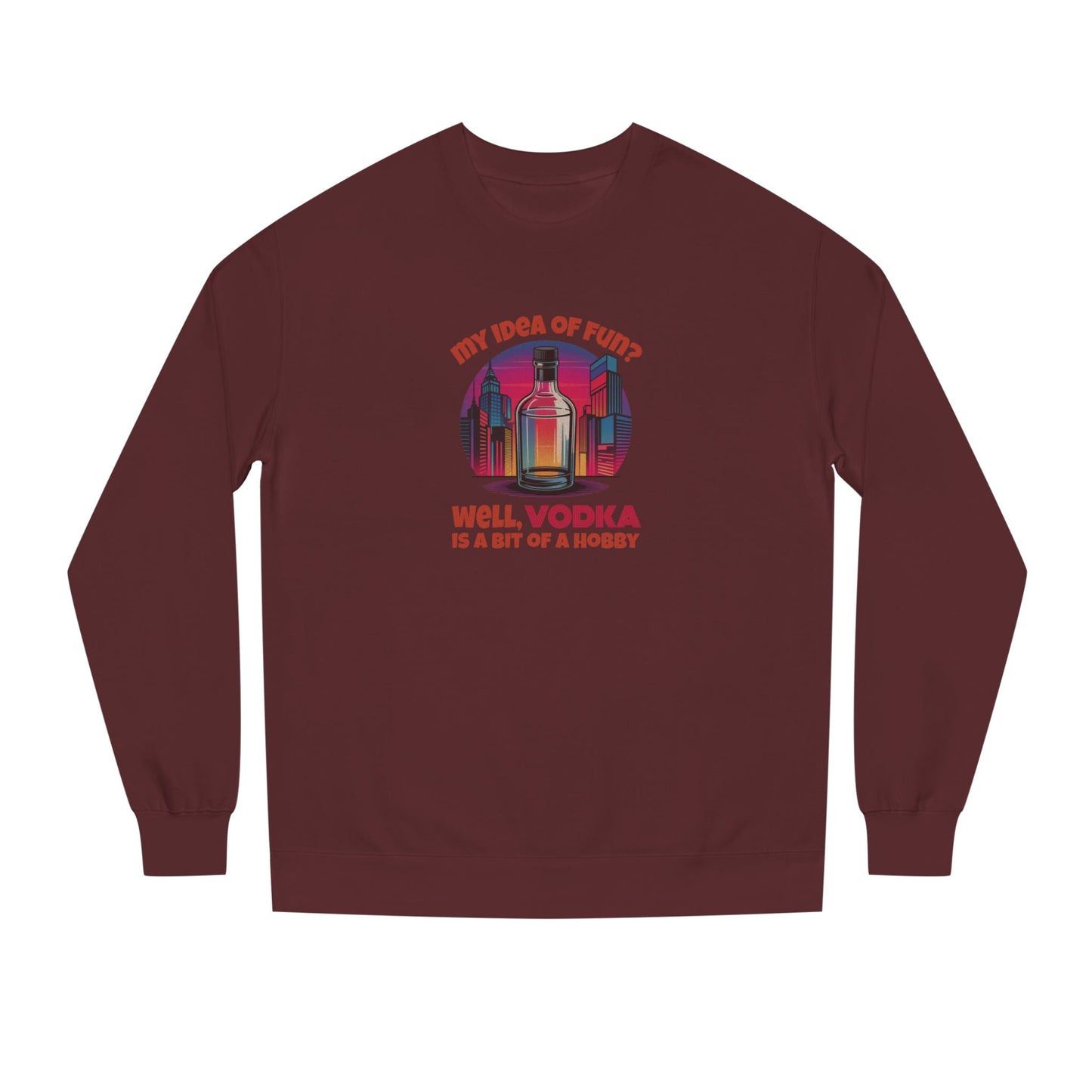 Vodka is a Bit of a Hobby — Retro Graphic Sweatshirt (Dark)