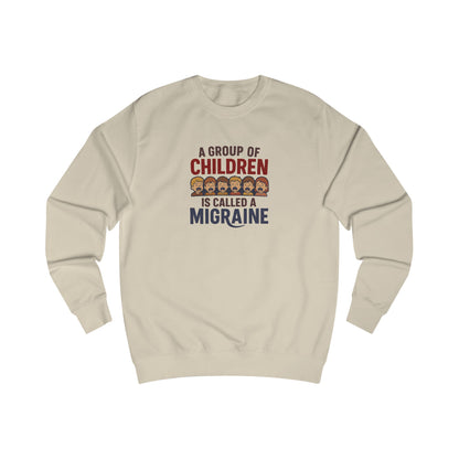 A Group of Children is Called a Migraine — Retro Sweatshirt (Light)