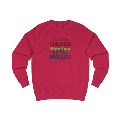 A Group of Children is Called a Migraine — Retro Sweatshirt (Light)