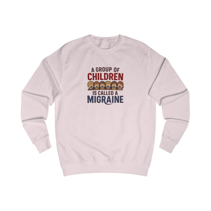 A Group of Children is Called a Migraine — Retro Sweatshirt (Light)