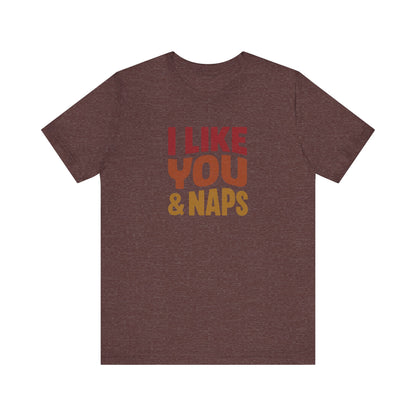 I Like You & Naps (Warm Gradient) — Retro Loungewear Tee (Dark)