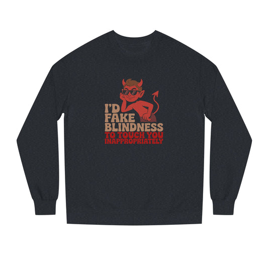 Fake Blindness? The Devil Made Me Do It! — Retro Sweatshirt (Dark)