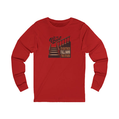 Fall in Love? I'd Rather Fall Down the Stairs — Retro Long Sleeve (Light)
