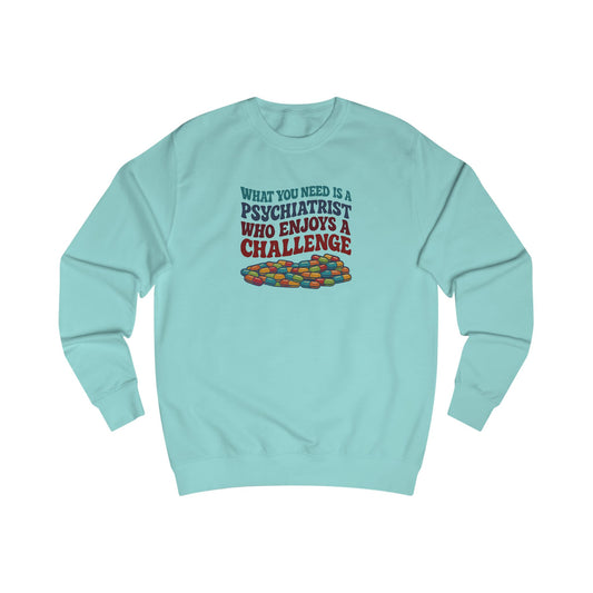 You Need a Psychiatrist — Dorothy Zbornak Retro Sweatshirt (Light)
