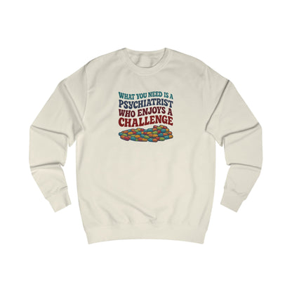 You Need a Psychiatrist — Dorothy Zbornak Retro Sweatshirt (Light)