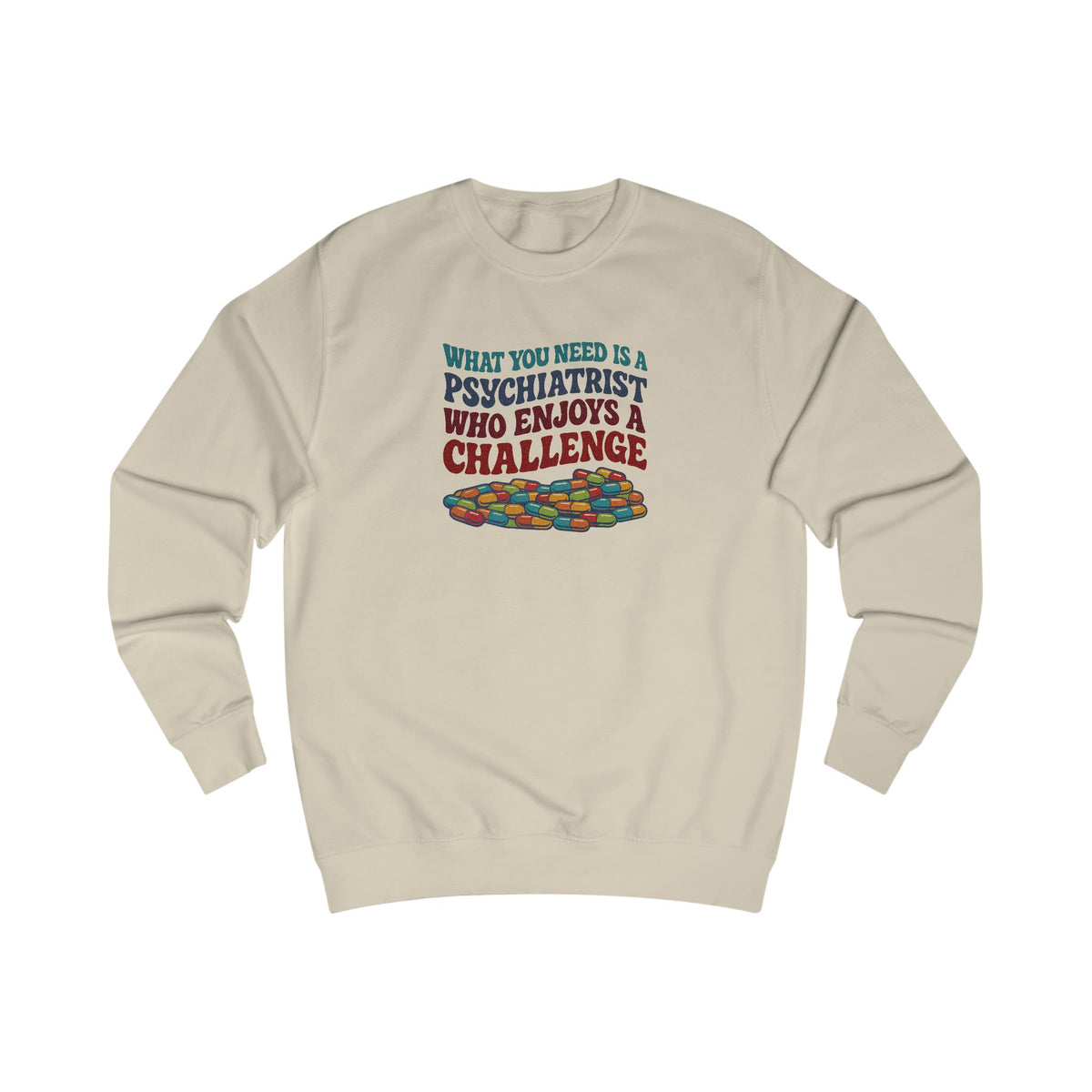 You Need a Psychiatrist — Dorothy Zbornak Retro Sweatshirt (Light)